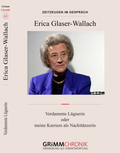 Erica Glaser-Wallach – Verdammte Lügnerin oder meine Karriere als Nackttänzerin