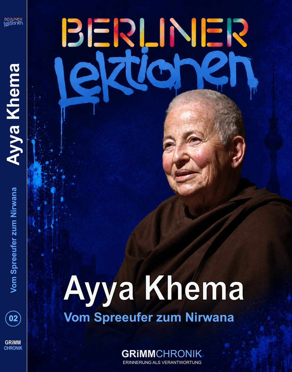 Ayya Khema – Vom Spreeufer zum Nirwana