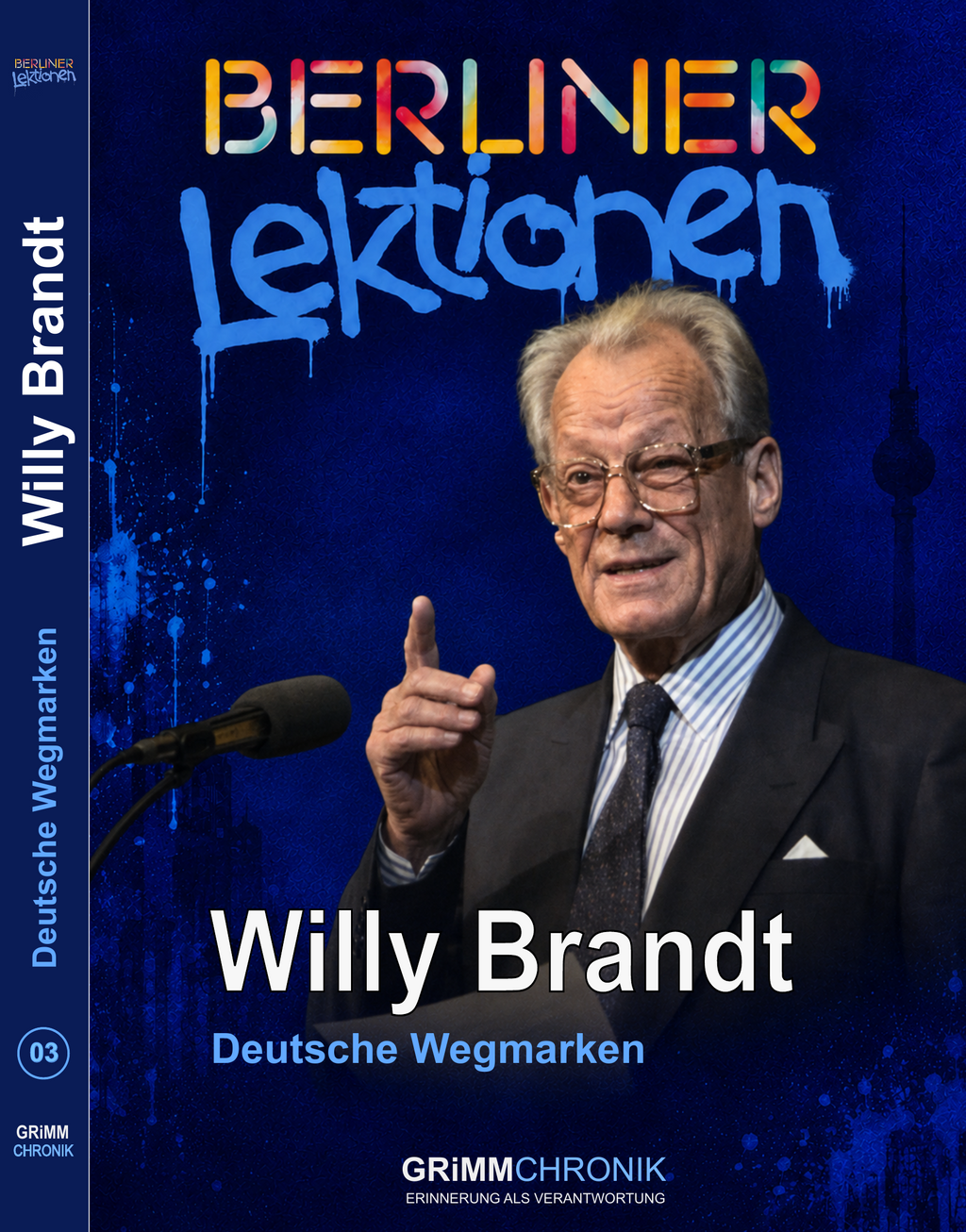 Willy Brandt – Deutsche Wegmarken