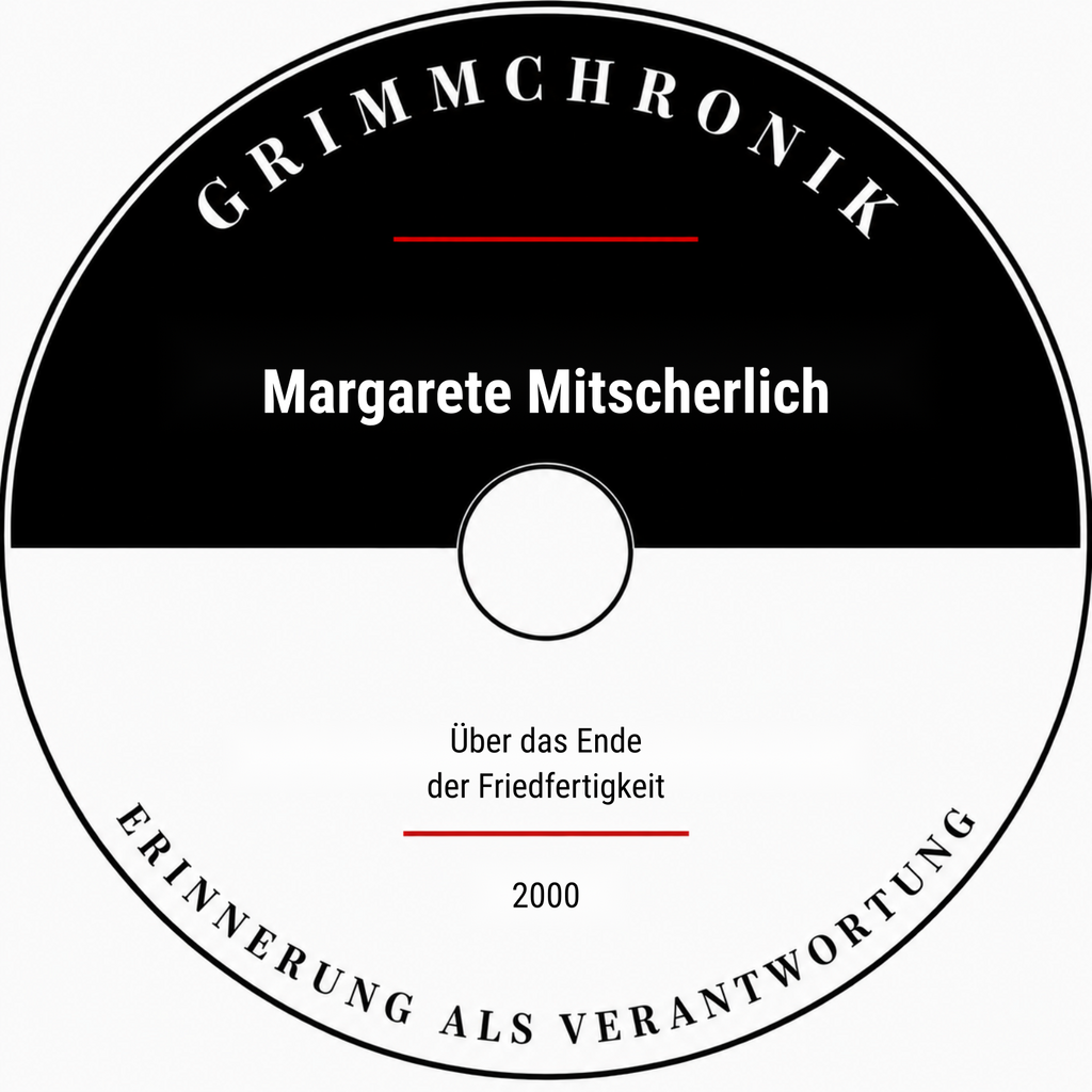 Margarete Mitscherlich – Über das Ende der Friedfertigkeit