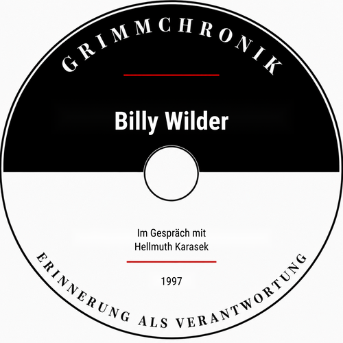 Billy Wilder – Im Gespräch mit Hellmuth Karasek