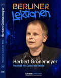 Herbert Grönemeyer - Heimat im Land der Mitte