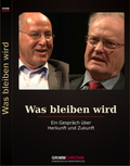 Was bleiben wird  - Ein Gespräch über Herkunft und Zukunft
