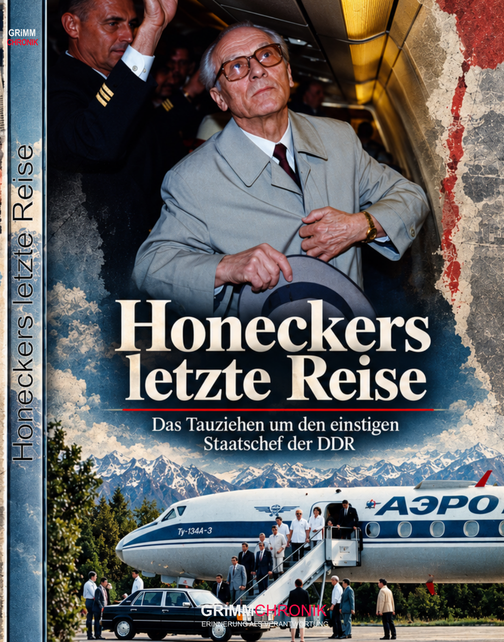 Honeckers letzte Reise - Das Tauziehen um den einstigen Staatschef der DDR