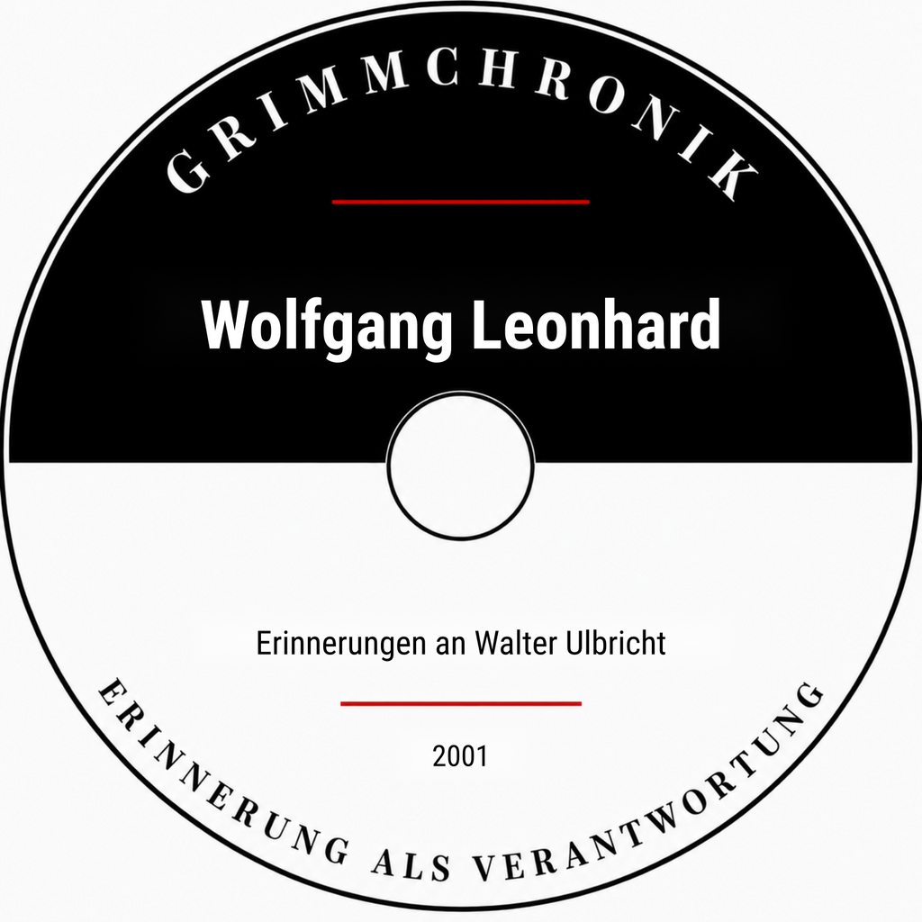 Wolfgang Leonhard – Erinnerungen an Walter Ulbricht
