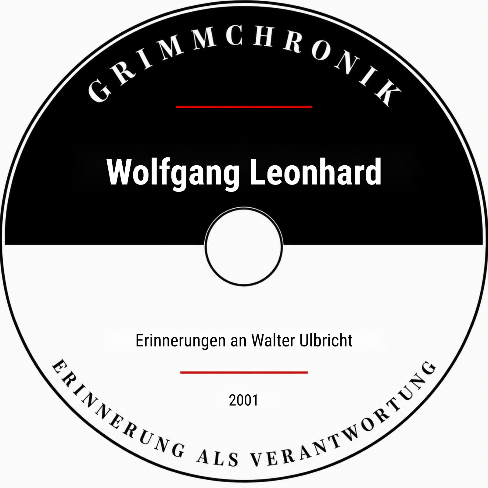 Wolfgang Leonhard – Erinnerungen an Walter Ulbricht